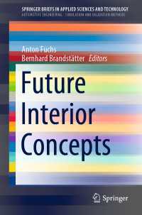 未来のクルマの快適性<br>Future Interior Concepts〈1st ed. 2021〉