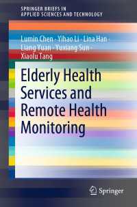 Elderly Health Services and Remote Health Monitoring〈1st ed. 2020〉