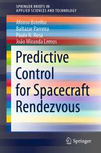 Predictive Control for Spacecraft Rendezvous〈1st ed. 2021〉
