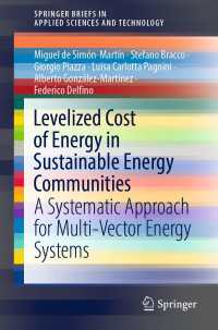 Levelized Cost of Energy in Sustainable Energy Communities〈1st ed. 2022〉 : A Systematic Approach for Multi-Vector Energy Systems