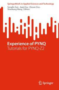 Experience of PYNQ〈1st ed. 2023〉 : Tutorials for PYNQ-Z2
