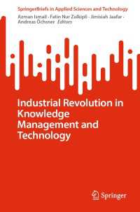 Industrial Revolution in Knowledge Management and Technology〈1st ed. 2023〉
