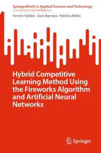 Hybrid Competitive Learning Method Using the Fireworks Algorithm and Artificial Neural Networks〈1st ed. 2023〉