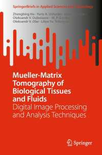 Mueller-Matrix Tomography of Biological Tissues and Fluids : Digital Image Processing and Analysis Techniques
