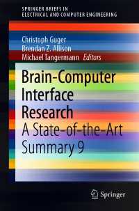 Brain-Computer Interface Research〈1st ed. 2021〉 : A State-of-the-Art Summary 9