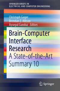 Brain-Computer Interface Research〈1st ed. 2021〉 : A State-of-the-Art Summary 10