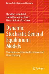 DSGEモデル<br>Dynamic Stochastic General Equilibrium Models : Real Business Cycles Models: Closed and Open Economy
