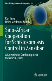 Sino-African Cooperation for Schistosomiasis Control in Zanzibar : A Blueprint for Combating other Parasitic Diseases