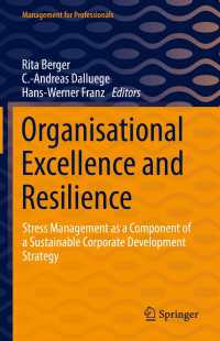Organisational Excellence and Resilience : Stress Management as a Component of a Sustainable Corporate Development Strategy