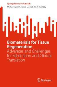 Biomaterials for Tissue Regeneration : Advances and Challenges for Fabrication and Clinical Translation