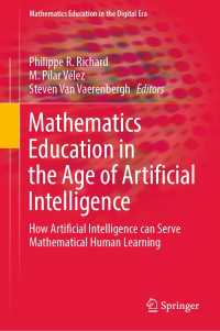 人工知能の時代における数学教育<br>Mathematics Education in the Age of Artificial Intelligence : How Artificial Intelligence can Serve Mathematical Human Learning