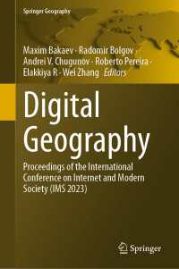 Digital Geography : Proceedings of the International Conference on Internet and Modern Society (IMS 2023)