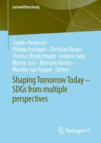 Shaping Tomorrow Today – SDGs from multiple perspectives〈1st ed. 2023〉