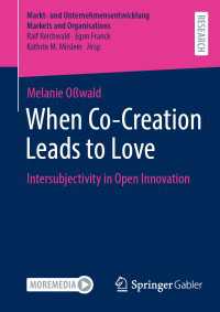 When Co-Creation Leads to Love : Intersubjectivity in Open Innovation