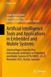 Artificial Intelligence Tools and Applications in Embedded and Mobile Systems : Selected Papers from the First International Conference on Embedded and Mobile Systems (ICTA-EMOS), 24-25 November 2022, Arusha, Tanzania