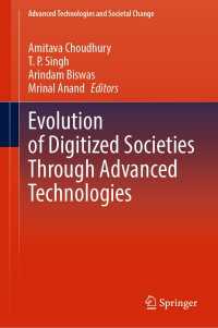 Evolution of Digitized Societies Through Advanced Technologies