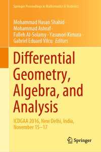 Differential Geometry, Algebra, and Analysis : ICDGAA 2016, New Delhi, India, November 15–17