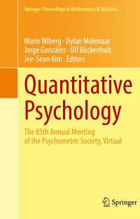 Quantitative Psychology〈1st ed. 2021〉 : The 85th Annual Meeting of the Psychometric Society, Virtual