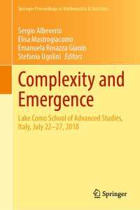 Complexity and Emergence : Lake Como School of Advanced Studies, Italy, July 22–27, 2018