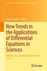 New Trends in the Applications of Differential Equations in Sciences : NTADES 2022, Sozopol, Bulgaria, June 14–17