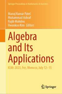 Algebra and Its Applications : ICAA-2023, Fez, Morocco, July 12–15