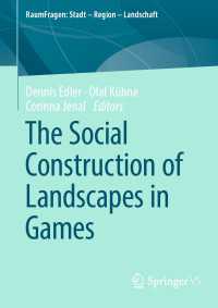 The Social Construction of Landscapes in Games〈1st ed. 2022〉