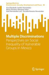 Multiple Discriminations : Perspectives on Social Inequality of Vulnerable Groups in Mexico