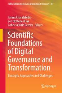 Scientific Foundations of Digital Governance and Transformation : Concepts, Approaches and Challenges