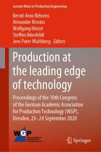 Production at the leading edge of technology〈1st ed. 2021〉 : Proceedings of the 10th Congress of the German Academic Association for Production Technology (WGP), Dresden, 23-24 September 2020