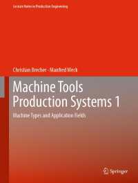 Machine Tools Production Systems 1 : Machine Types and Application Fields