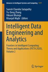 Intelligent Data Engineering and Analytics : Frontiers in Intelligent Computing: Theory and Applications (FICTA 2020), Volume 2