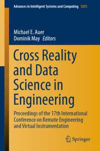Cross Reality and Data Science in Engineering〈1st ed. 2021〉 : Proceedings of the 17th International Conference on Remote Engineering and Virtual Instrumentation