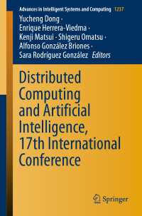 Distributed Computing and Artificial Intelligence, 17th International Conference〈1st ed. 2021〉