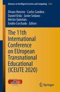 The 11th International Conference on EUropean Transnational Educational (ICEUTE 2020)〈1st ed. 2021〉