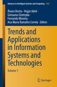 Trends and Applications in Information Systems and Technologies〈1st ed. 2021〉 : Volume 1