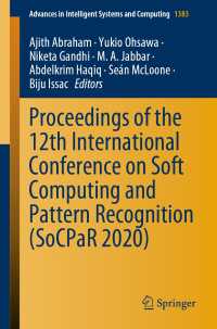 Proceedings of the 12th International Conference on Soft Computing and Pattern Recognition (SoCPaR 2020)〈1st ed. 2021〉