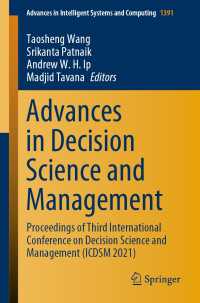 Advances in Decision Science and Management〈1st ed. 2022〉 : Proceedings of Third International Conference on Decision Science and Management (ICDSM 2021)