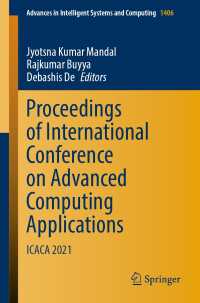 Proceedings of International Conference on Advanced Computing Applications〈1st ed. 2022〉 : ICACA 2021