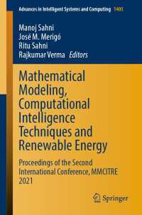 Mathematical Modeling, Computational Intelligence Techniques and Renewable Energy〈1st ed. 2022〉 : Proceedings of the Second International Conference, MMCITRE 2021