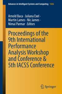 Proceedings of the 9th International Performance Analysis Workshop and Conference & 5th IACSS Conference〈1st ed. 2022〉