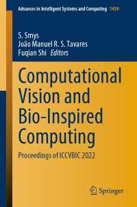 Computational Vision and Bio-Inspired Computing〈1st ed. 2023〉 : Proceedings of ICCVBIC 2022