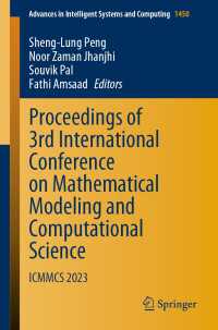Proceedings of 3rd International Conference on Mathematical Modeling and Computational Science〈1st ed. 2023〉 : ICMMCS 2023