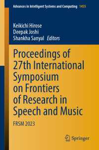 Proceedings of 27th International Symposium on Frontiers of Research in Speech and Music : FRSM 2023