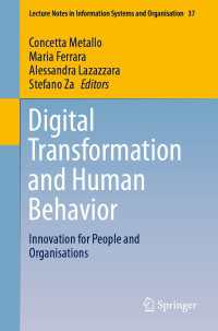 Digital Transformation and Human Behavior〈1st ed. 2021〉 : Innovation for People and Organisations