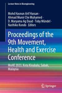 Proceedings of the 9th Movement, Health and Exercise Conference : MoHE 2023, Kota Kinabalu, Sabah, Malaysia