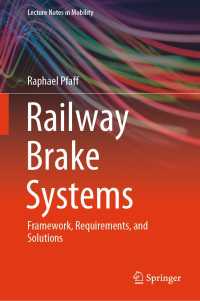 Railway Brake Systems : Framework, Requirements, and Solutions