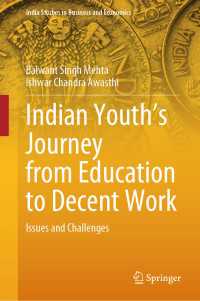 Indian Youth’s Journey from Education to Decent Work : Issues and Challenges