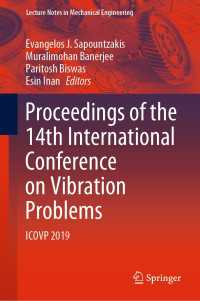 Proceedings of the 14th International Conference on Vibration Problems〈1st ed. 2021〉 : ICOVP 2019