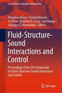 Fluid-Structure-Sound Interactions and Control : Proceedings of the 5th Symposium on Fluid-Structure-Sound Interactions and Control