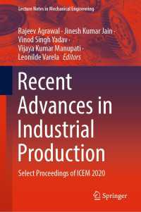 Recent Advances in Industrial Production〈1st ed. 2022〉 : Select Proceedings of ICEM 2020